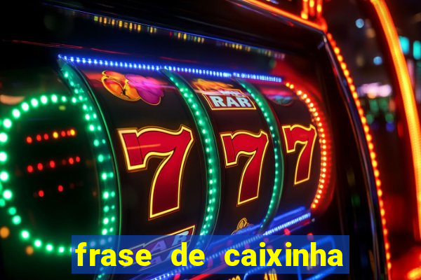 frase de caixinha de natal